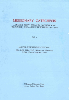 Missionary Catechesis  Vol. I